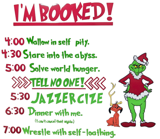 The Grinch Schedule 20 oz Tumbler