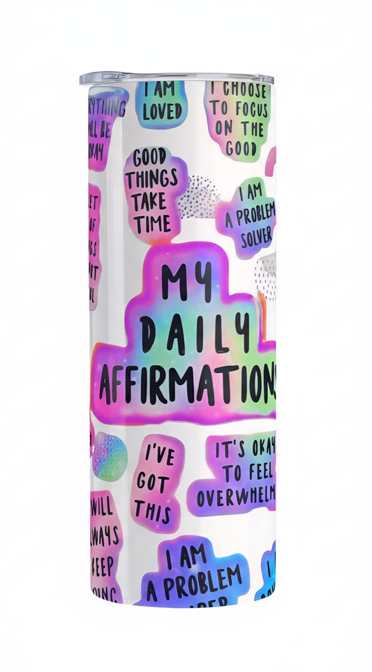 My Daily Affirmations 20 oz Tumbler