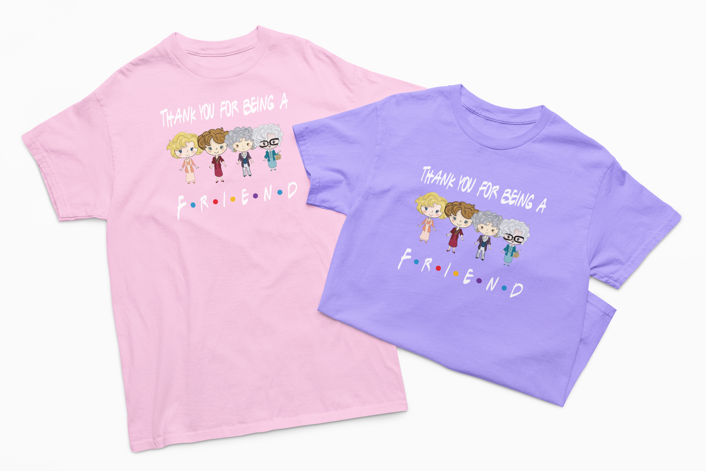 Golden Girls Thank You for Being a Friend T-Shirt