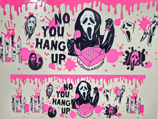 No You Hang Up Scream 40 oz Tumbler